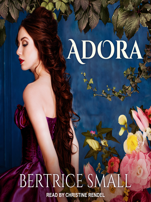 Title details for Adora by Bertrice Small - Available